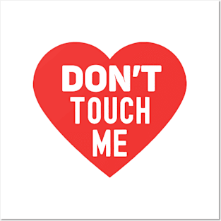 Don't touch me Posters and Art